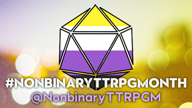 More On Nonbinary TTRPG Month